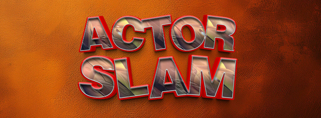 Actor Slam ’26